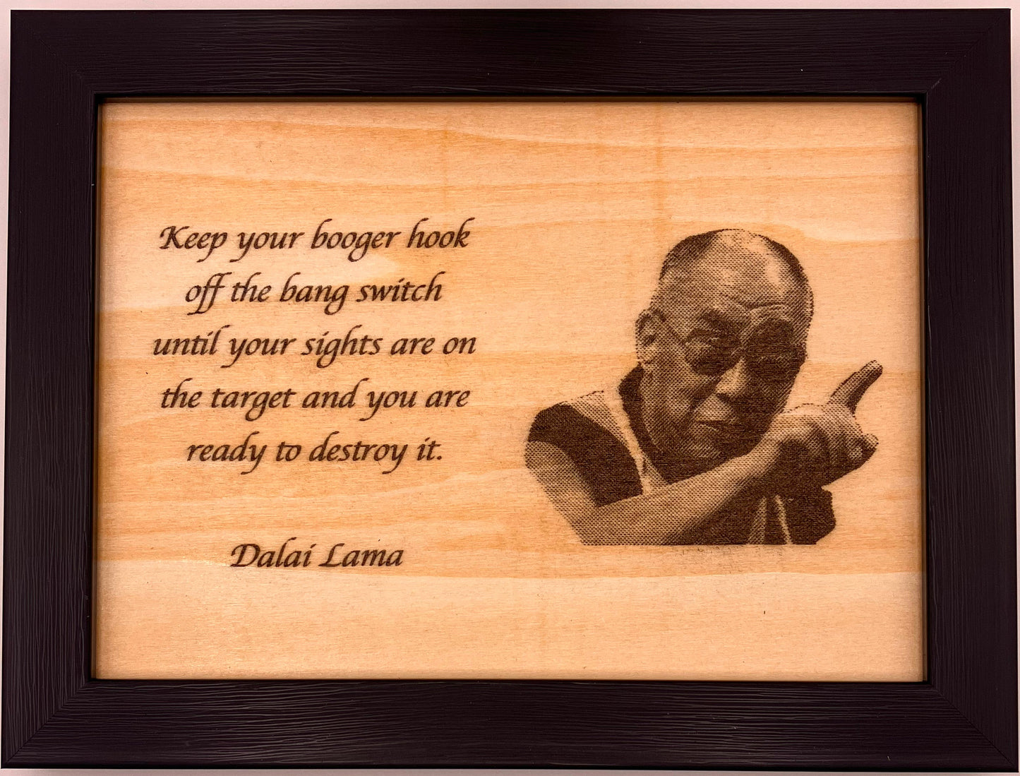 Things the Dalia Lama never said.