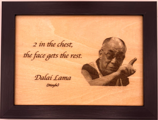 Things the Dalia Lama never said.