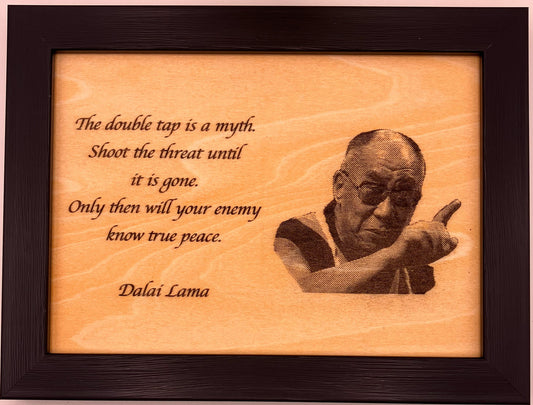 Things the Dalia Lama never said.