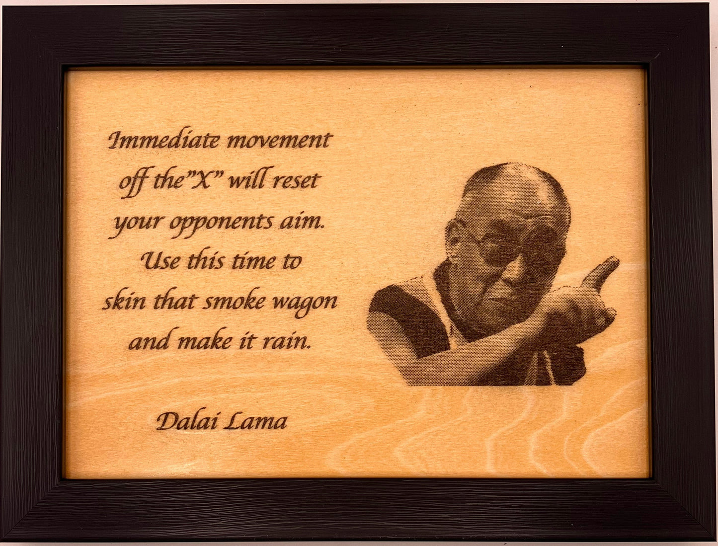 Things the Dalia Lama never said.